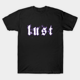 lust T-Shirt